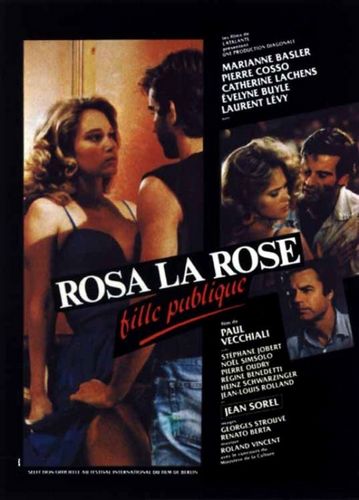 Rosa la rose, fille publique (1986) Paul Vecchiali, Marianne Basler, Jean Sorel, Pierre Cosso