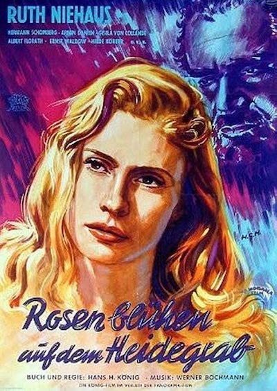 Hans H. König – Rosen blühen auf dem Heidegrab AKA Roses Bloom on the Grave in the Meadow (1952)