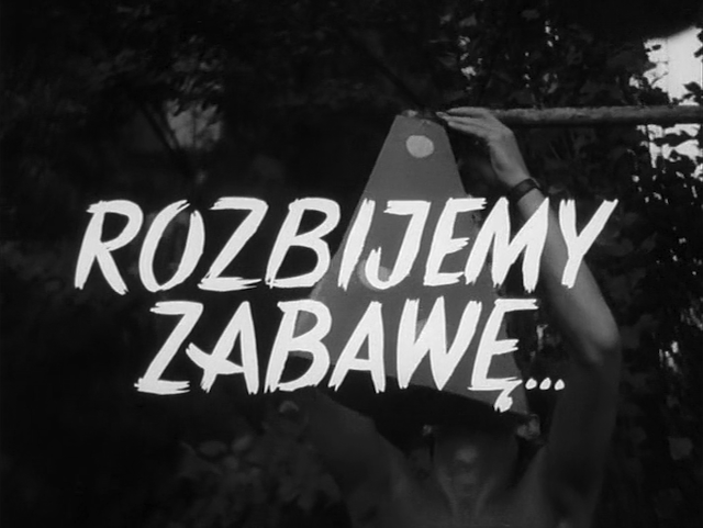 Rozbijemy zabawe… (1957)
