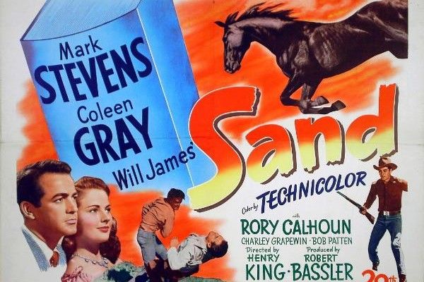 Sand (1949) Louis King, Mark Stevens, Coleen Gray, Rory Calhoun