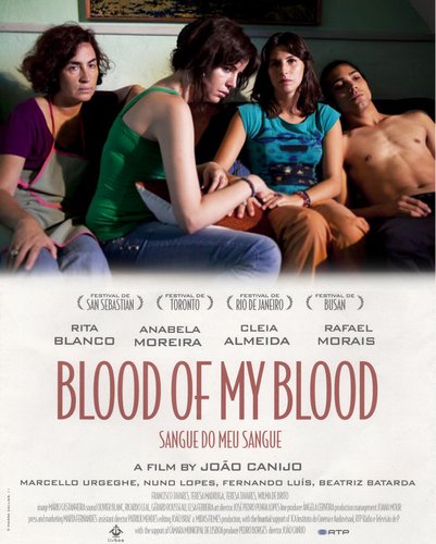 Blood of My Blood / Sangue do Meu Sangue (2011) João Canijo, Rita Blanco, Anabela Moreira, Cleia Almeida