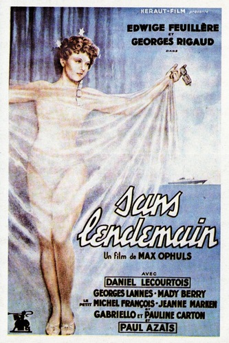 There’s No Tomorrow / Sans lendemain (1939) Max Ophüls, Edwige Feuillère, George Rigaud, Daniel Lecourtois