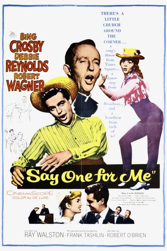 Say One for Me (1959) Frank Tashlin, Debbie Reynolds, Bing Crosby, Robert Wagner