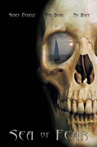 Sea of Fear (2006) Andrew Schuth