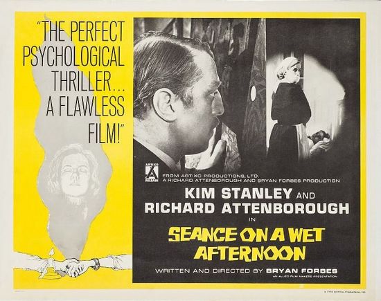 Seance on a Wet Afternoon (1964) Bryan Forbes, Kim Stanley, Richard Attenborough, Margaret Lacey