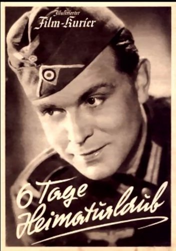 Sechs Tage Heimaturlaub (1941) Jürgen von Alten