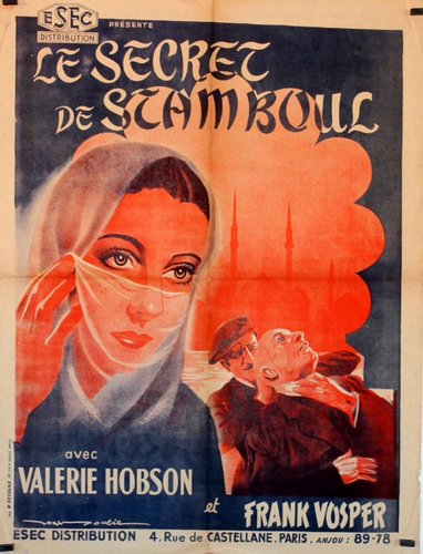 The Secret of Stamboul (1936) Andrew Marton, Valerie Hobson, James Mason, Frank Vosper