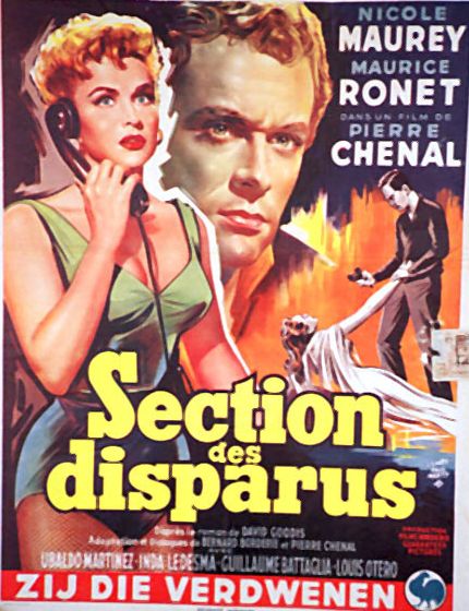 Missing Section / Section des disparus (1956) Pierre Chenal, Nicole Maurey, Maurice Ronet, Inda Ledesma