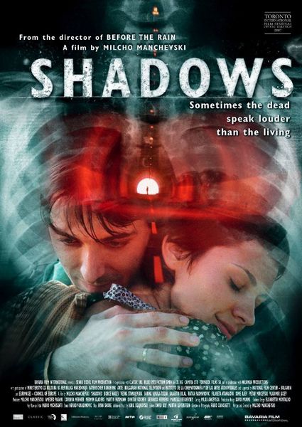 Shadows (2007) Milcho Manchevski, Borce Nacev, Vesna Stanojevska, Sabina Ajrula