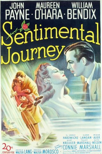 Sentimental Journey (1946) Walter Lang, John Payne, Maureen O’Hara, William Bendix