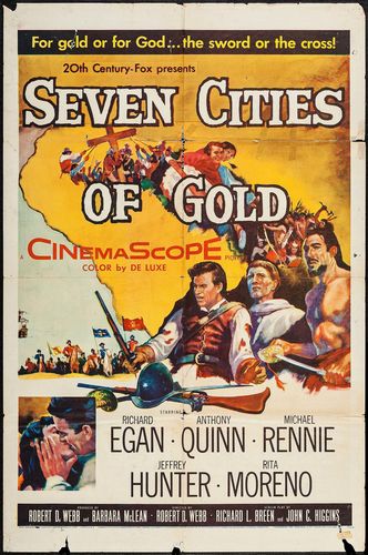 Seven Cities of Gold (1955) Robert D. Webb, Richard Egan, Anthony Quinn, Michael Rennie