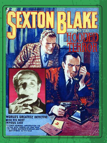 Sexton Blake and the Hooded Terror (1938) George King, George Curzon, Tod Slaughter, Greta Gynt
