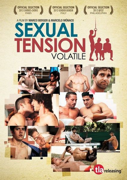 Tensión sexual, Volumen 1: Volátil / Sexual Tension Volatile (2012) Marco Berger, Marcelo Mónaco, Lucas Lagré, Mario Verón, Javier De Pietro