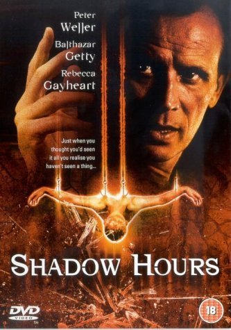 Shadow Hours (2000) Isaac H. Eaton, Balthazar Getty, Peter Weller, Rebecca Gayheart