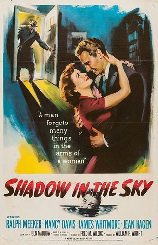 Shadow in the Sky (1952) Fred M. Wilcox, Ralph Meeker, Nancy Reagan, James Whitmore