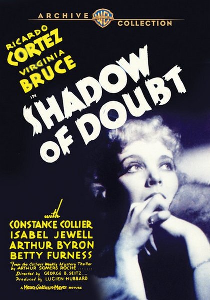 Shadow of Doubt (1935) George B. Seitz, Ricardo Cortez, Virginia Bruce, Constance Collier