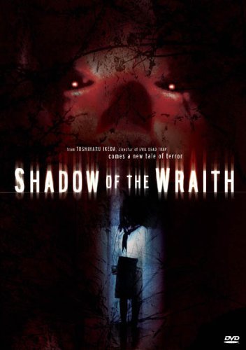 Shadow of the Wraith (2001) Toshiharu Ikeda, Kozue Ayuse, Hyôe Enoki, Makiko Fujii