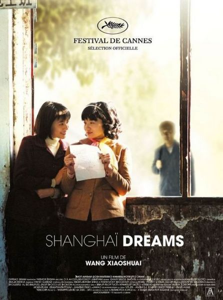 Shanghai Dreams (2005) Xiaoshuai Wang, Yuanyuan Gao, Bin Li, Hao Qin