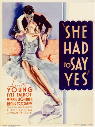 She Had to Say Yes (1933) George Amy, Busby Berkeley, Loretta Young, Winnie Lightner, Lyle Talbot, Drama, Romance