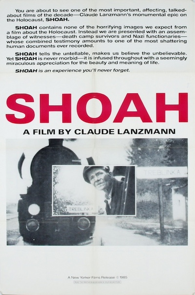 Shoah (1985) by Claude Lanzmann