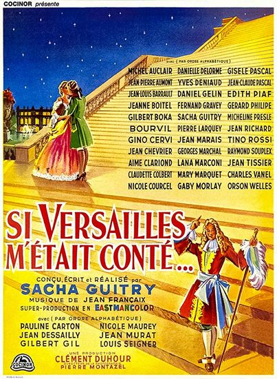 Si Versailles m’était conté (1954) Sacha Guitry, Michel Auclair, Jean-Pierre Aumont, Jean-Louis Barrault