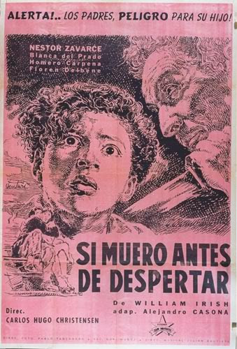 Si muero antes de despertar AKA If I Should Die Before I Wake (1952) Carlos Hugo Christensen, Néstor Zavarce, Blanca del Prado, Floren Delbene