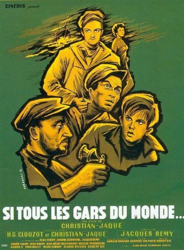 If All the Guys in the World… AKA Si tous les gars du monde… (1955) Christian-Jaque, André Valmy, Jean Gaven, Marc Cassot
