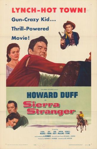 Sierra Stranger (1957) Lee Sholem, Howard Duff, Gloria McGehee, Dick Foran