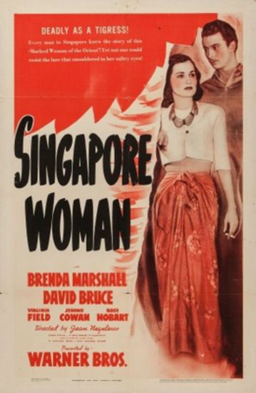 Singapore Woman (1941) Jean Negulesco, Brenda Marshall, David Bruce, Virginia Field