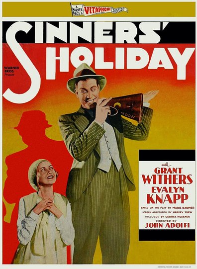 Sinners’ Holiday (1930) John G. Adolfi, Grant Withers, Lucille La Verne, Warren Hymer