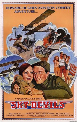Sky Devils (1932) A. Edward Sutherland, Spencer Tracy, William ‘Stage’ Boyd, George Cooper