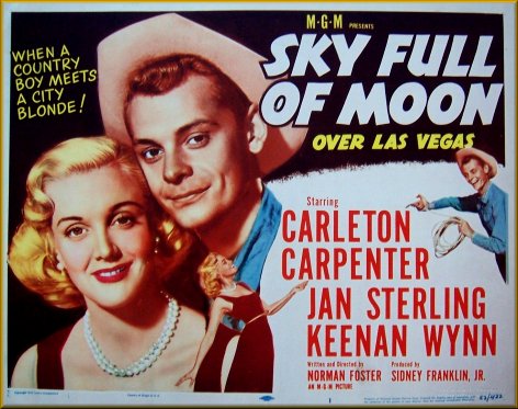 Sky Full of Moon (1952) Norman Foster, Carleton Carpenter, Jan Sterling, Keenan Wynn
