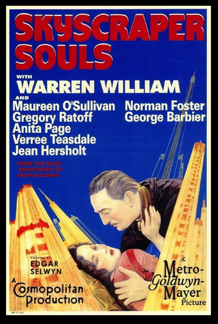 Skyscraper Souls (1932) Edgar Selwyn, Warren William, Maureen O’Sullivan, Gregory Ratoff