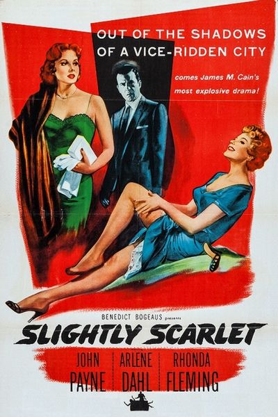 Slightly Scarlet (1956) Allan Dwan, John Payne, Rhonda Fleming, Arlene Dahl