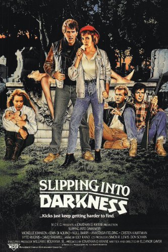 Slipping Into Darkness (1988) Eleanor Gaver, Michelle Johnson, John D’Aquino, Neill Barry
