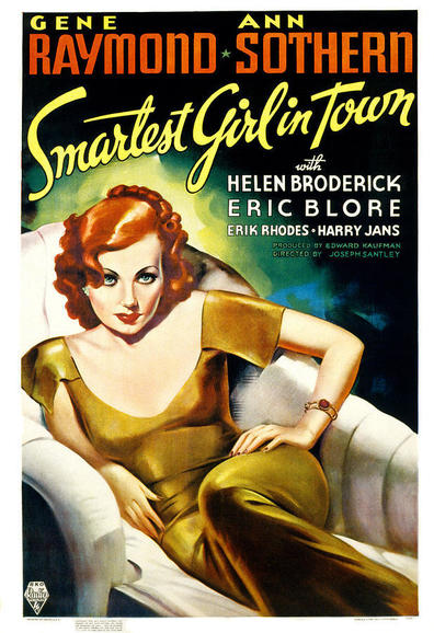 Smartest Girl in Town (1936) Joseph Santley, Gene Raymond, Ann Sothern, Helen Broderick