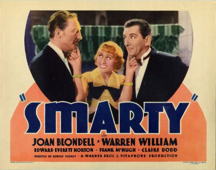Smarty (1934) Robert Florey, Joan Blondell, Warren William, Edward Everett Horton, Comedy