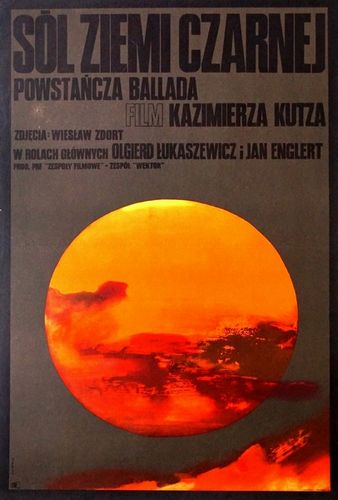 The Taste of the Black Earth AKA Sól ziemi czarnej (1970) Kazimierz Kutz, Olgierd Lukaszewicz, Jan Englert, Jerzy Binczycki