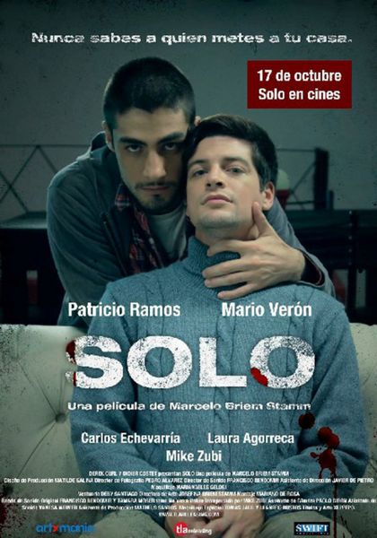 Solo (2013) Marcelo Briem Stamm, Patricio Ramos, Mario Verón, Carlos Echevarría