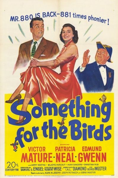 Something for the Birds (1952) Robert Wise, Victor Mature, Patricia Neal, Edmund Gwenn
