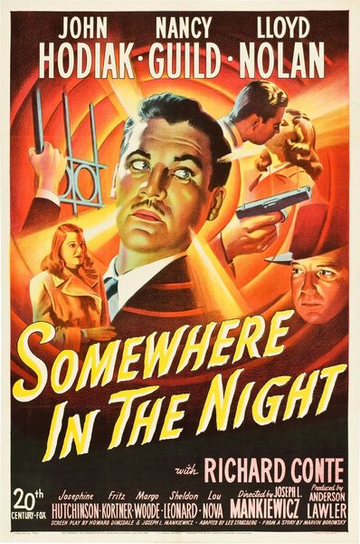 Somewhere in the Night (1946) Joseph L. Mankiewicz, John Hodiak, Nancy Guild, Lloyd Nolan, Crime, Drama, Film-Noir