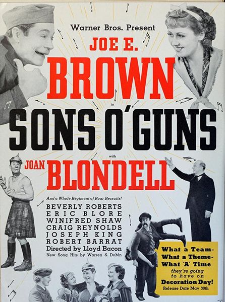 Sons O’ Guns (1936) Lloyd Bacon, Joe E. Brown, Joan Blondell, Beverly Roberts