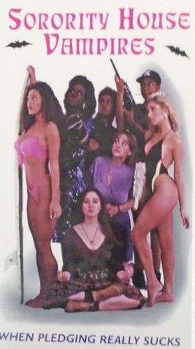 Sorority House Vampires (1998) Geoffrey de Valois, Eugene James, Kathy Presgrave, Penny Lynn, Eugenie Bondurant