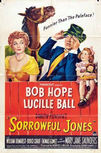 Sorrowful Jones (1949) Sidney Lanfield, Bob Hope, Lucille Ball, William Demarest