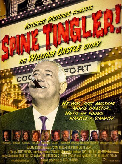 Spine Tingler! The William Castle Story (2007) Jeffrey Schwarz, Forrest J. Ackerman, John Badham, Diane Baker