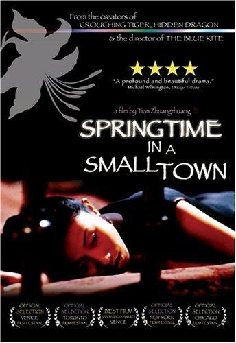 Springtime in a Small Town / Xiao cheng zhi chun (2002) Zhuangzhuang Tian, Jingfan Hu, Jun Wu, Bai Qing Xin