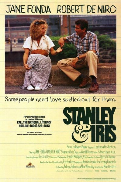 Stanley & Iris (1990) Martin Ritt, Jane Fonda, Robert De Niro, Swoosie Kurtz, Drama, Romance