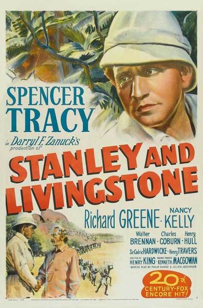 Stanley and Livingstone (1939) Henry King, Otto Brower, Spencer Tracy, Nancy Kelly, Richard Greene
