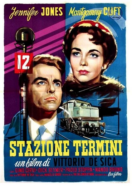 Stazione Termini / Terminal Station Indiscretion (1953) Vittorio De Sica, Jennifer Jones, Montgomery Clift, Gino Cervi, Drama, Romance