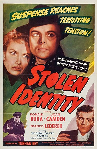 Stolen Identity (1953) Gunther von Fritsch, Donald Buka, Joan Camden, Francis Lederer